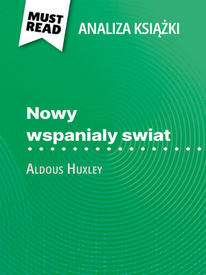 cover image of Nowy wspanialy swiat książka Aldous Huxley (Analiza książki)